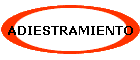 ADIESTRAMIENTO