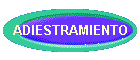 ADIESTRAMIENTO